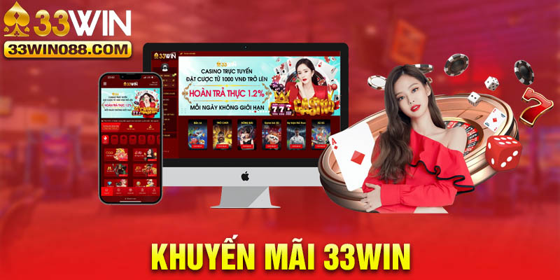 Danh mục khuyến mãi cực hót tại 33WIN