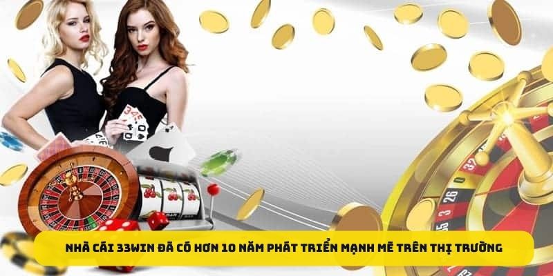 33WIN | Trang Chủ Chính Thức – Link Đăng Nhập Mới Nhất 33WIN 55 Nhà cái 33WIN đã có hơn 10 năm phát triển mạnh mẽ trên thị trường