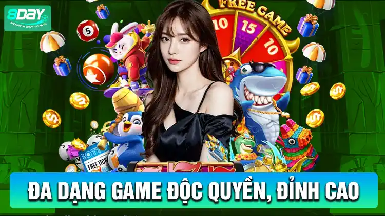 8Day – Trải nghiệm cá cược trực tuyến đỉnh cao Đa dạng game độc quyền, đỉnh cao
