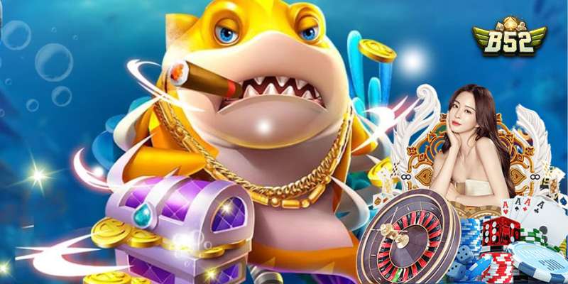 Trang chủ nhà cái B52 11 Tham gia các game chơi bắn cá đa dạng tại B52