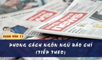 Bài soạn Phong cách ngôn ngữ báo chí (tiếp theo) (Ngữ Văn 11) hay nhất