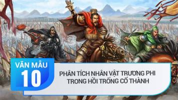 Bài văn phân tích nhân vật Trương Phi trong 