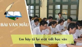 Bài văn tả lại một tiết học Ngữ văn (lớp 6) hay nhất