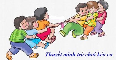 Bài văn thuyết minh về trò chơi kéo co (lớp 8) hay nhất