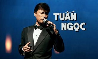Ca khúc hay nhất trong sự nghiệp của ca sĩ Tuấn Ngọc