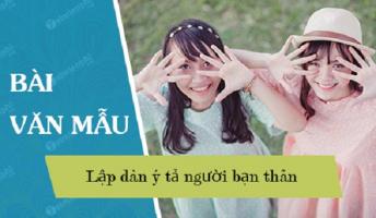 Dàn ý tả người bạn thân của em (lớp 5) hay nhất