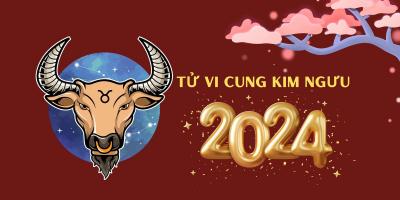 Dự đoán về tử vi cung Kim Ngưu năm 2024