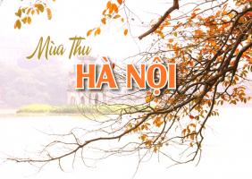 Tản văn viết về mùa thu Hà Nội hay nhất
