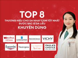 Thương hiệu mỹ phẩm cho da nhạy cảm tốt nhất được bác sĩ da liễu khuyên dùng