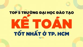 Trường Đại học đào tạo ngành Kế toán tốt nhất ở TP. HCM
