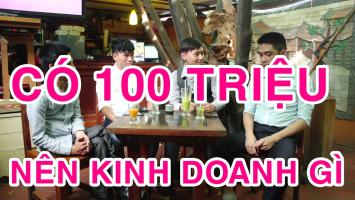 Ý tưởng kinh doanh với số vốn 100 triệu đồng