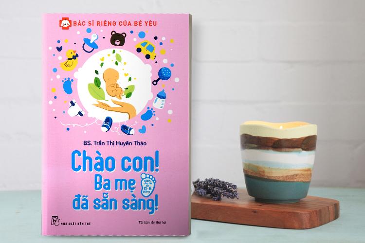 Bác sỹ riêng của bé yêu - Chào con ba mẹ đã sẵn sàng