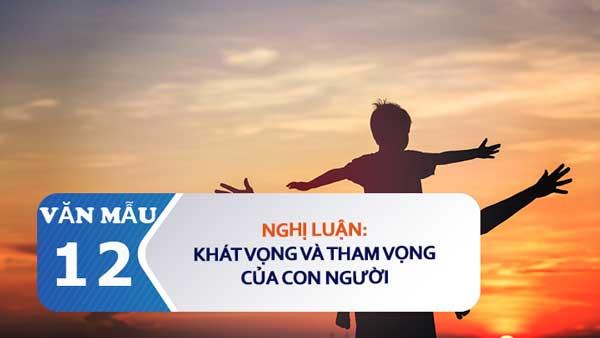 Bài văn nghị luận về khát vọng và tham vọng của con người số 1
