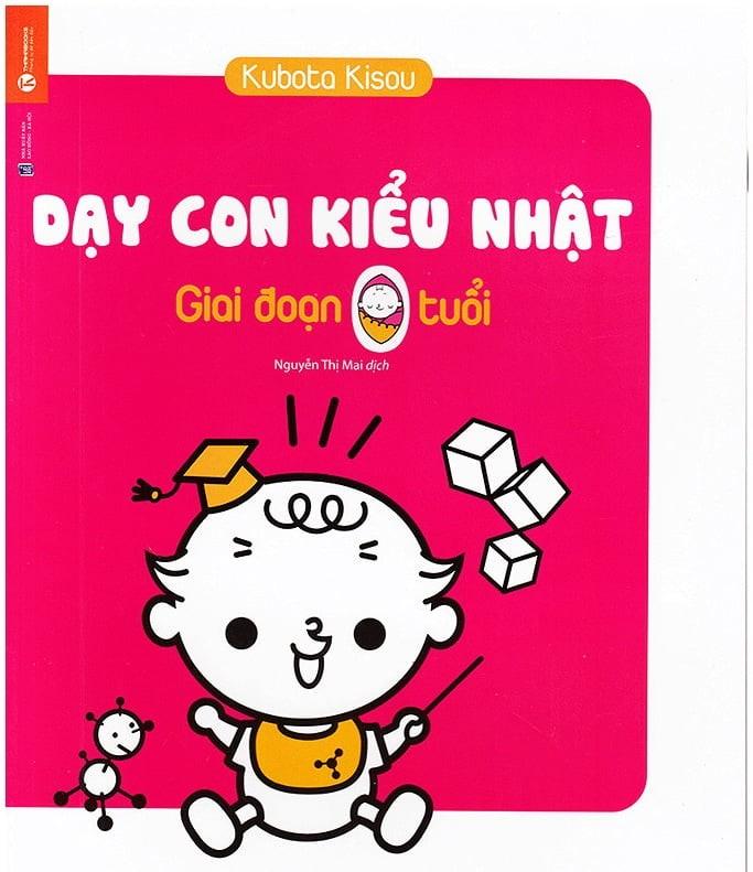 Dạy Con Kiểu Nhật - Giai Đoạn Trẻ 0 Tuổi