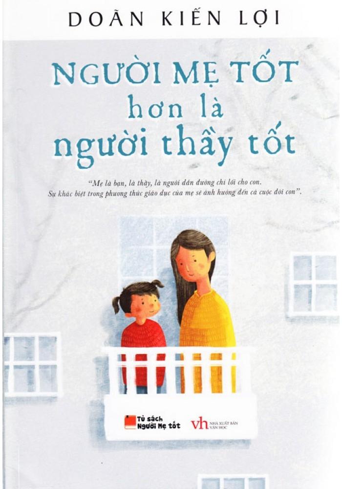 Sách Người mẹ tốt hơn là người thầy tốt