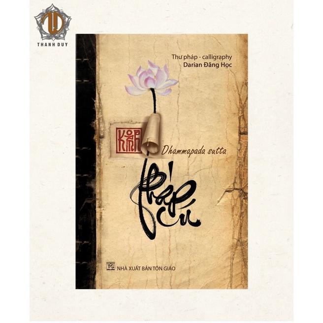 Sách - Kinh Pháp Cú Thư Pháp (Song Ngữ Anh - Việt)