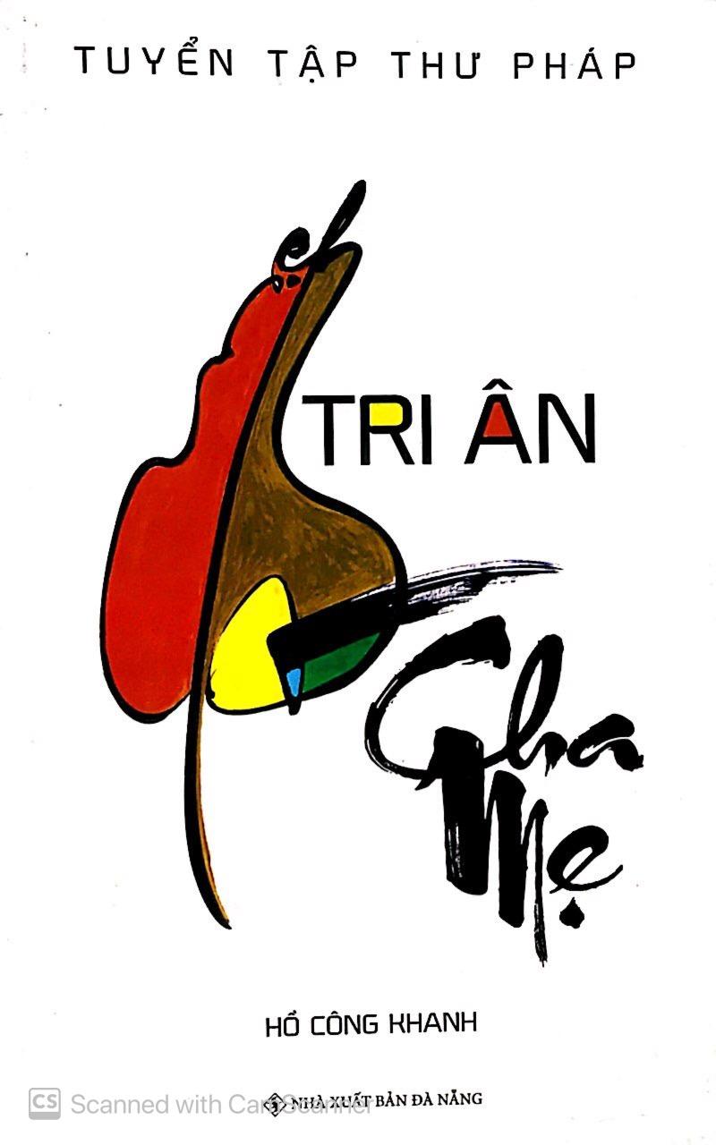 Sách - Tri Ân Cha Mẹ - Tuyển Tập Thư Pháp