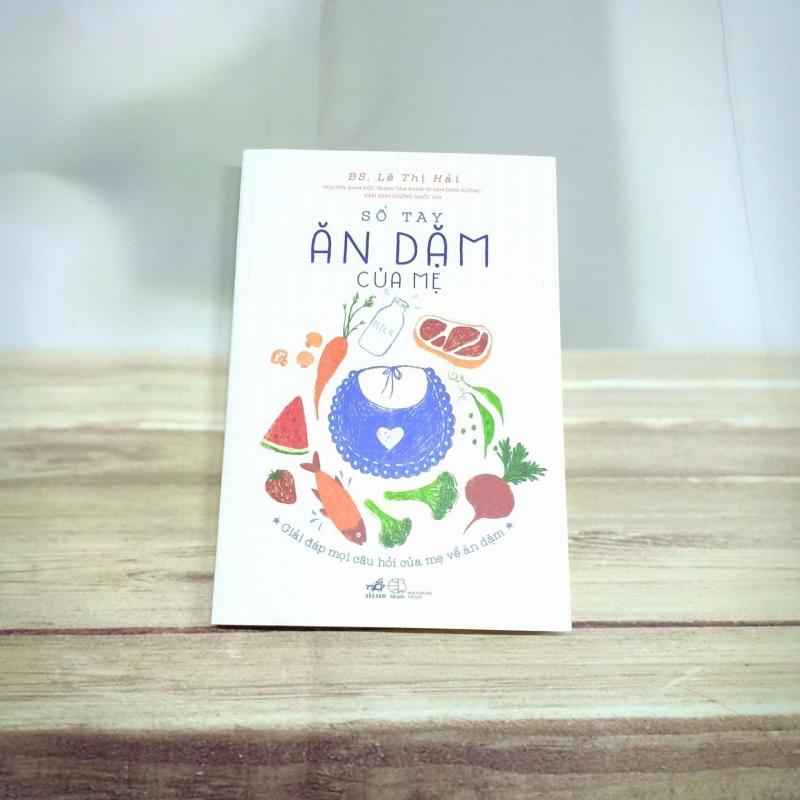 Sổ tay ăn dặm của mẹ – BS. Lê Thị Hải