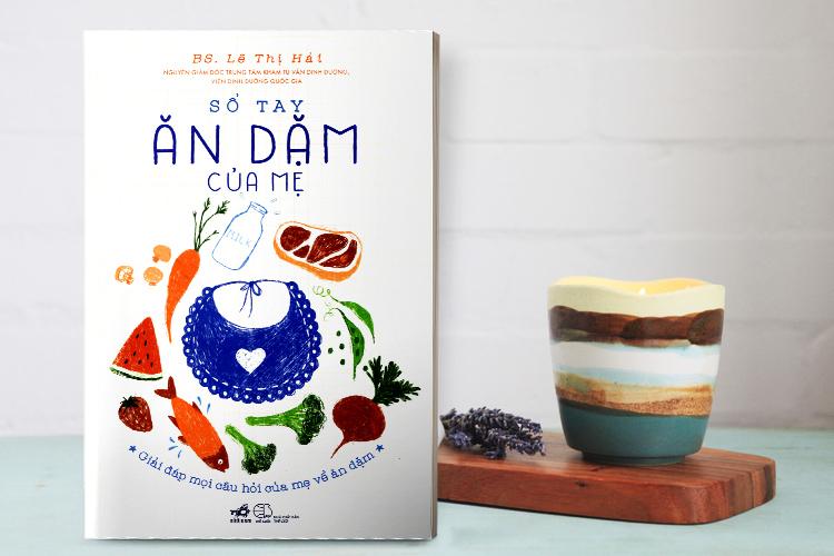 Sổ tay ăn dặm của mẹ – BS. Lê Thị Hải