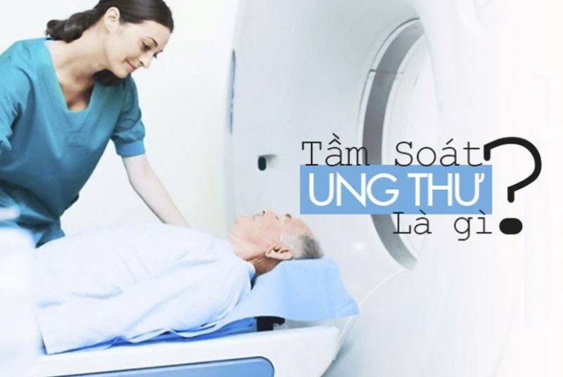 Tầm soát ung thư là gì?