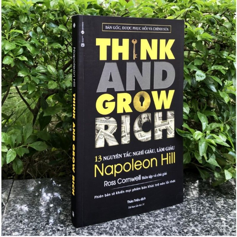 Think and Grow Rich - 13 Nguyên tắc nghĩ giàu, làm giàu
