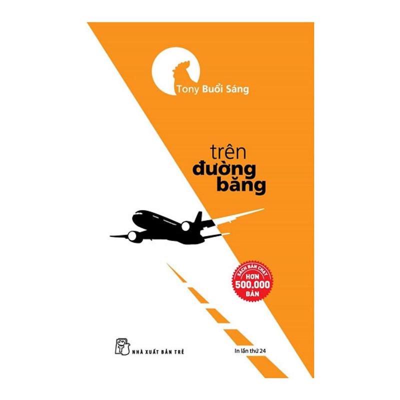 Trên đường băng-Tony buổi sáng