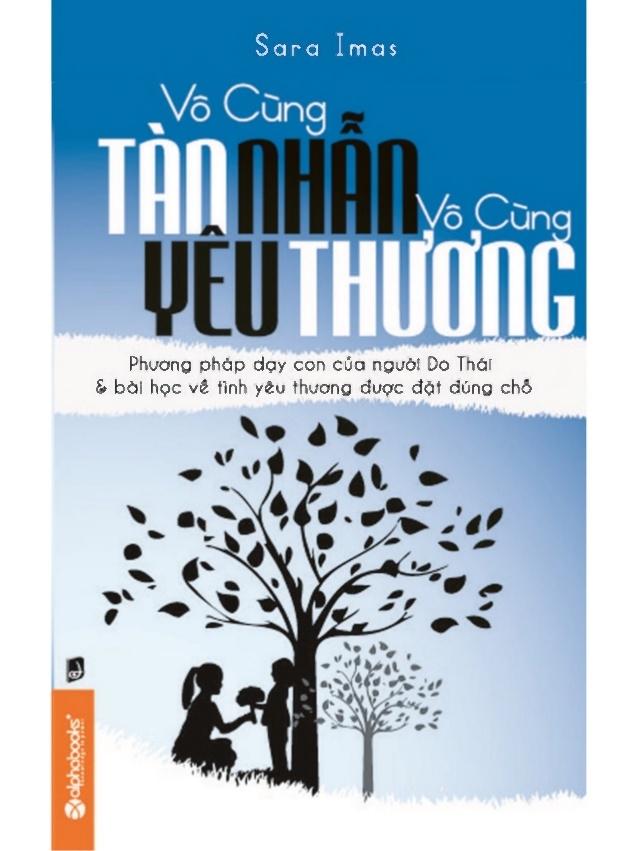 Sách Vô cùng tàn nhẫn vô cùng yêu thương