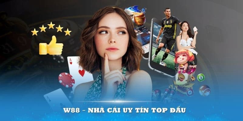 W88 nhà cái uy tín hàng đầu